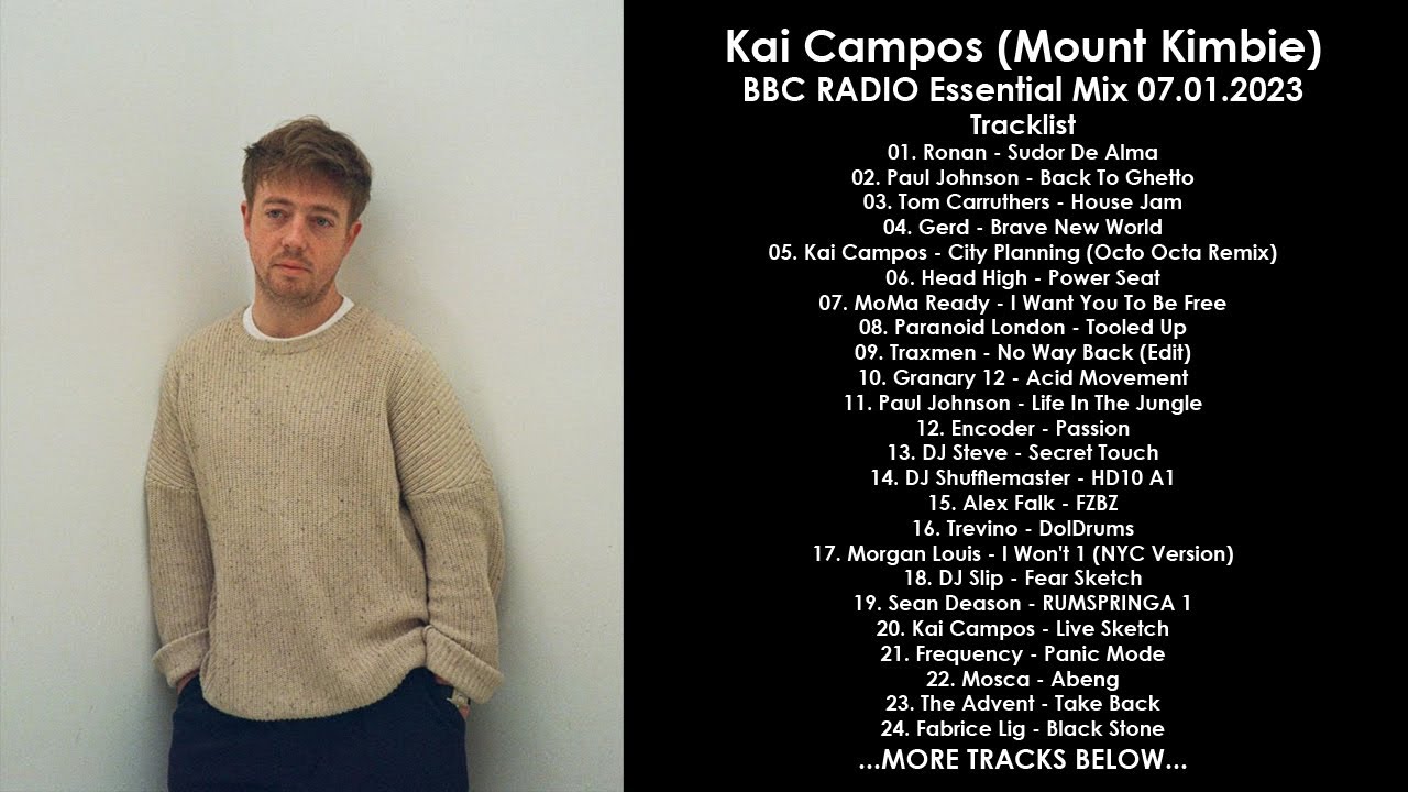 KAI CAMPOS (MOUNT KIMBIE) (UK) @ BBC Radio 1 Essential Mix 07.01.2023