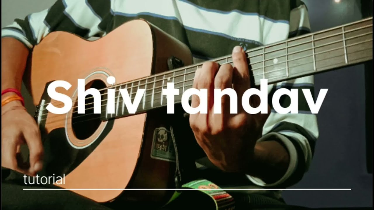 Learn how to play shiv tandav on guitar || two methods- for beginner and intermediate players