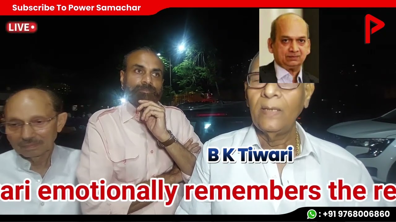B  K  Tiwari emotionally remembers the remarkable life of Dr  Babulal R  Singh