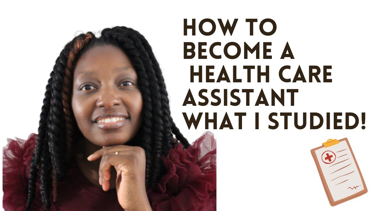 HOW TO BECOME A HEALTH CARE ASSSISTANT | WHAT DID I STUDY #nurseaide #healthcareassistant