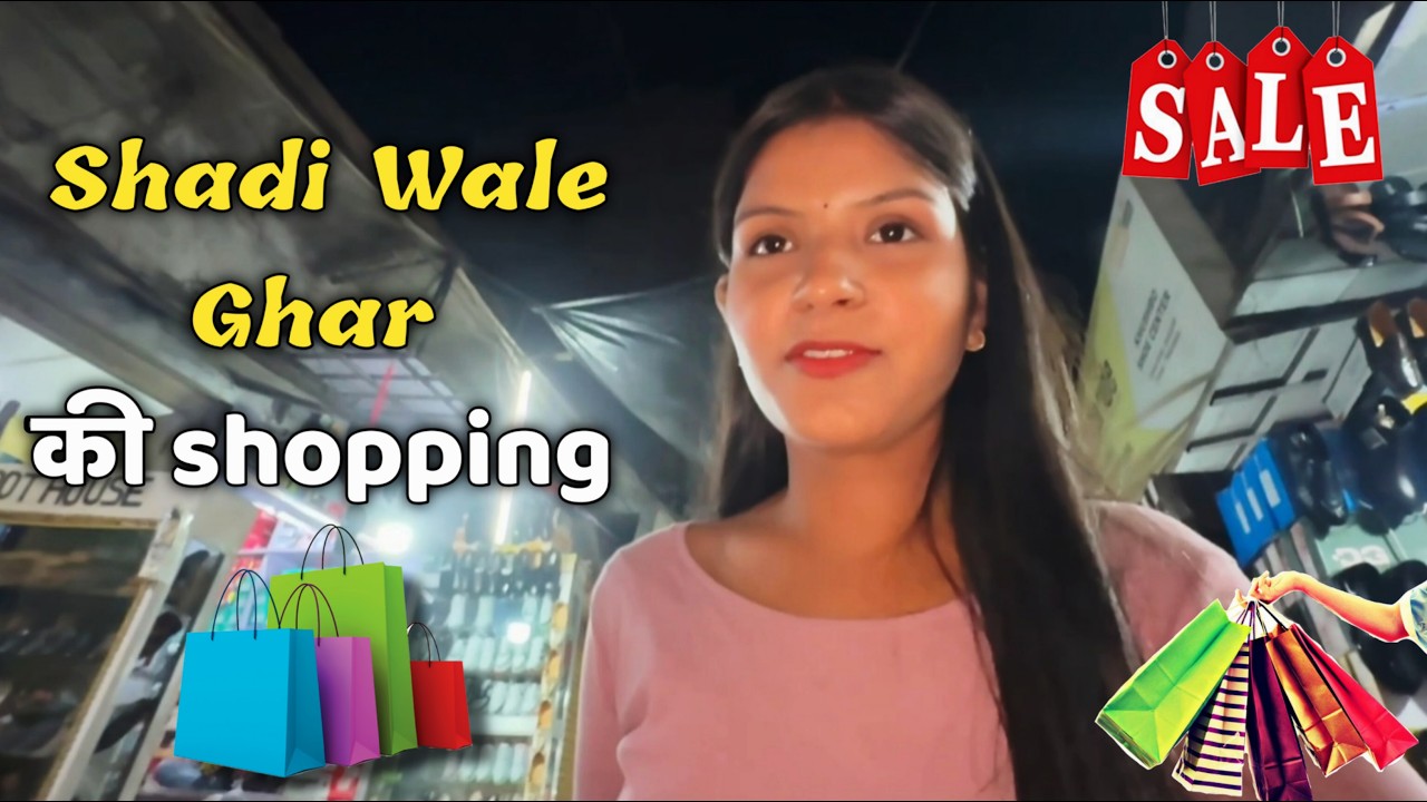 Shadi Wale Ghar Ki Shopping 🛍️|| SURBHI VLOG || BIHAR || SASARAM ||