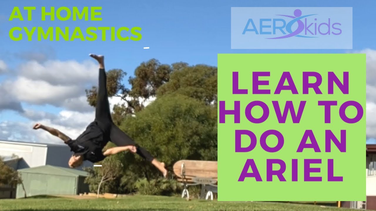 Learn how to do an ARIEL | No hands cartwheel | Best FUN EVER!