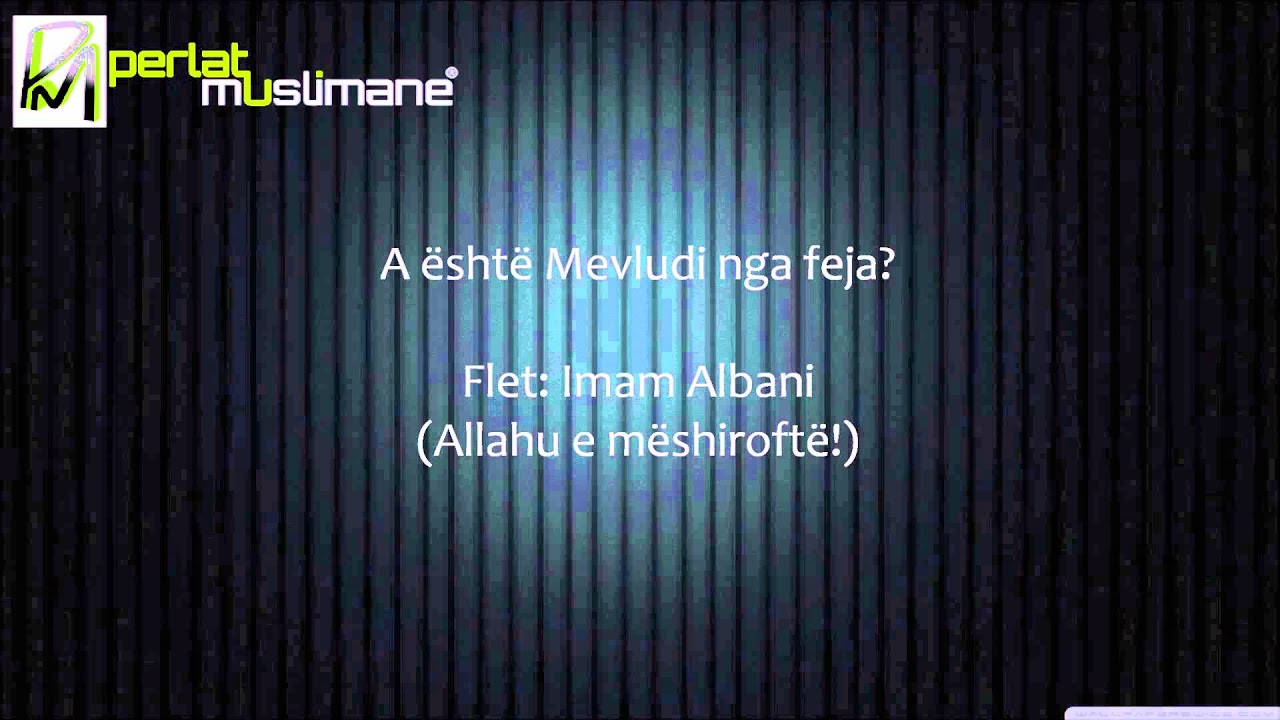A është Mevludi nga feja? - Imam Albani