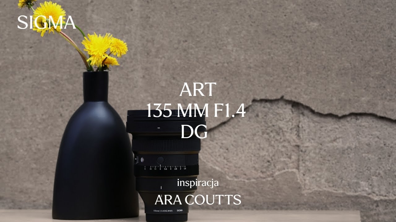 SIGMA 135mm F1.4 DG | Art - inspiracja Ary Coutts