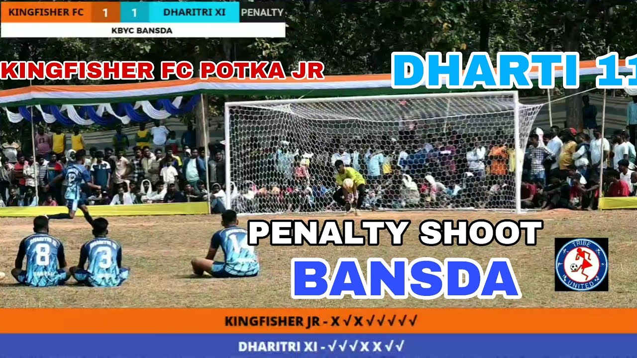 KINGFISHER FC POTKA JR 🆚 DHARTI 11 // PENALTY SHOOT// BANSDA // 1ST 