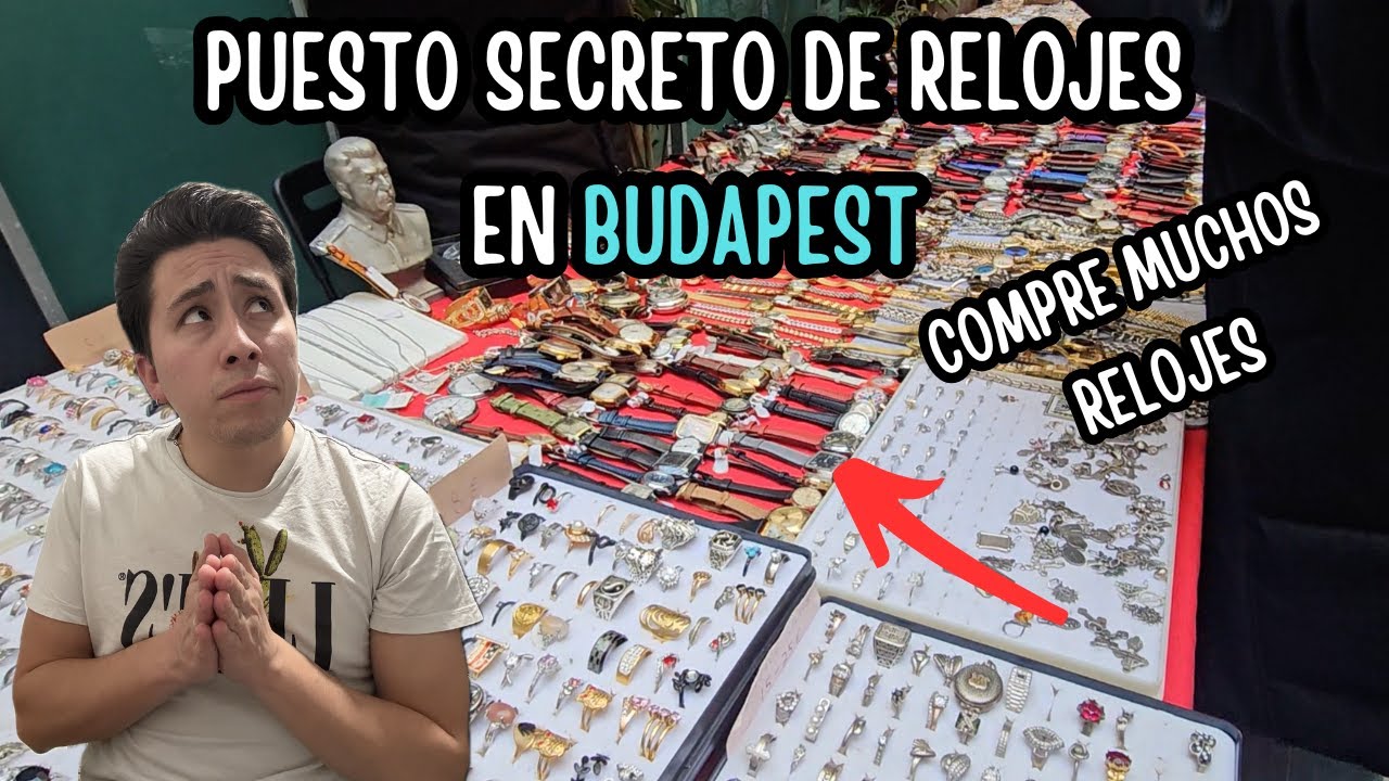 ESTE ES EL puesto secreto de relojes en Hungría El Gozsdu Weekend Market buscando relojes