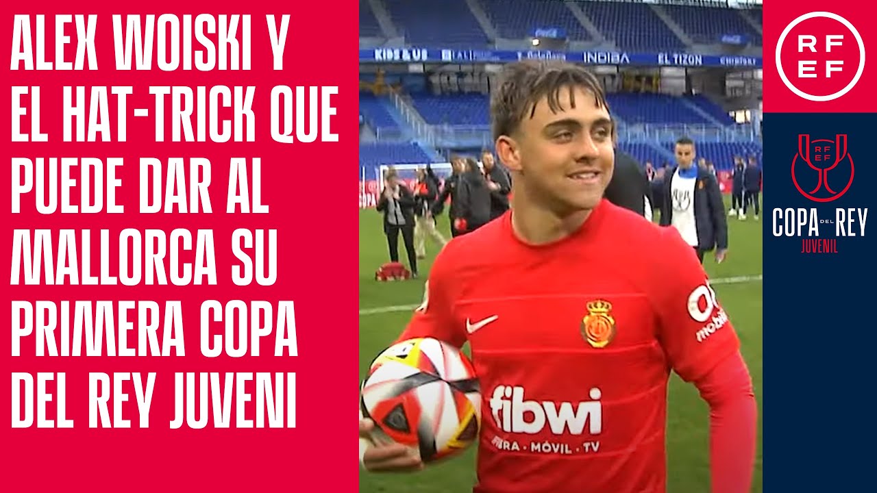 Alex Woiski y el hat-trick que puede dar al Mallorca su primera Copa del Rey Juvenil
