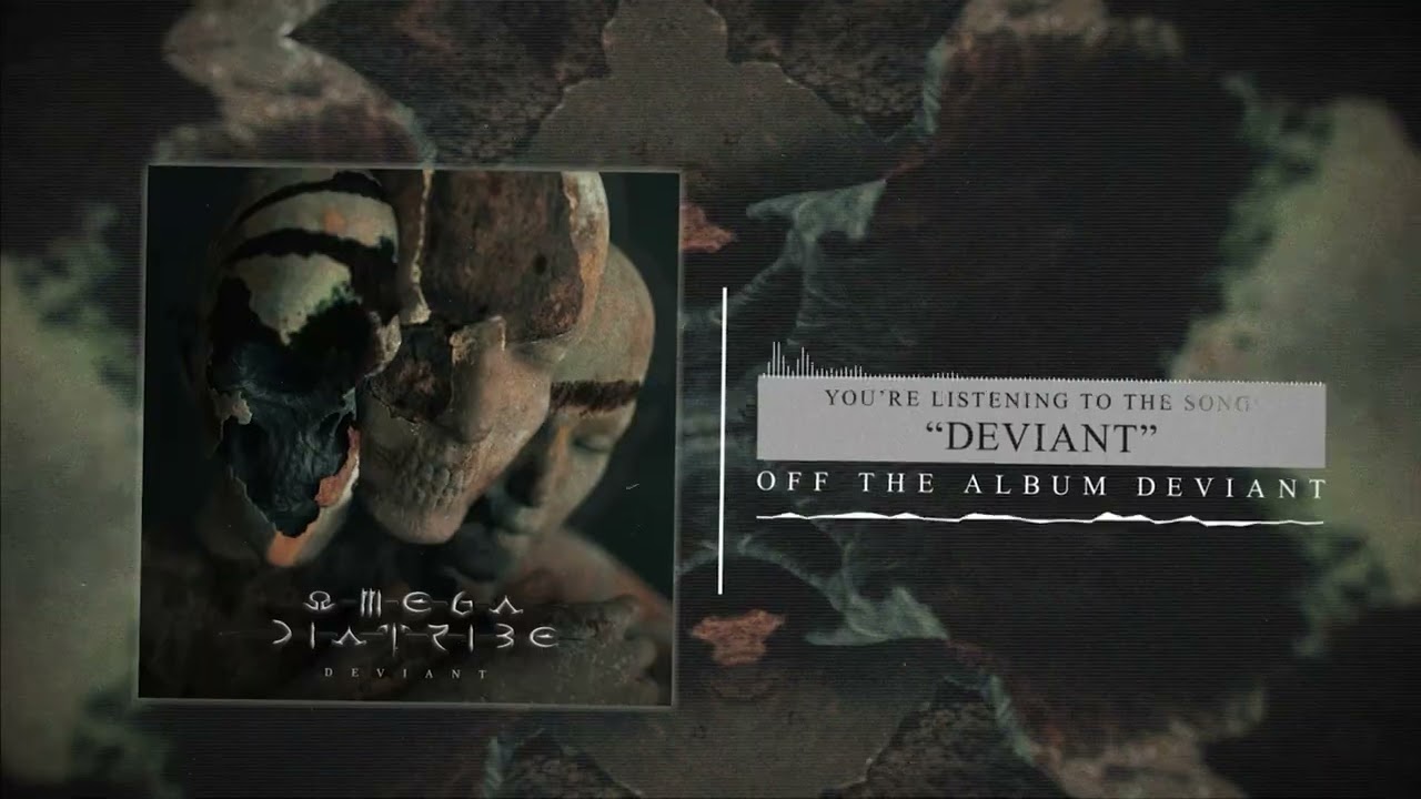 OMEGA DIATRIBE - Deviant (Official Visualizer)