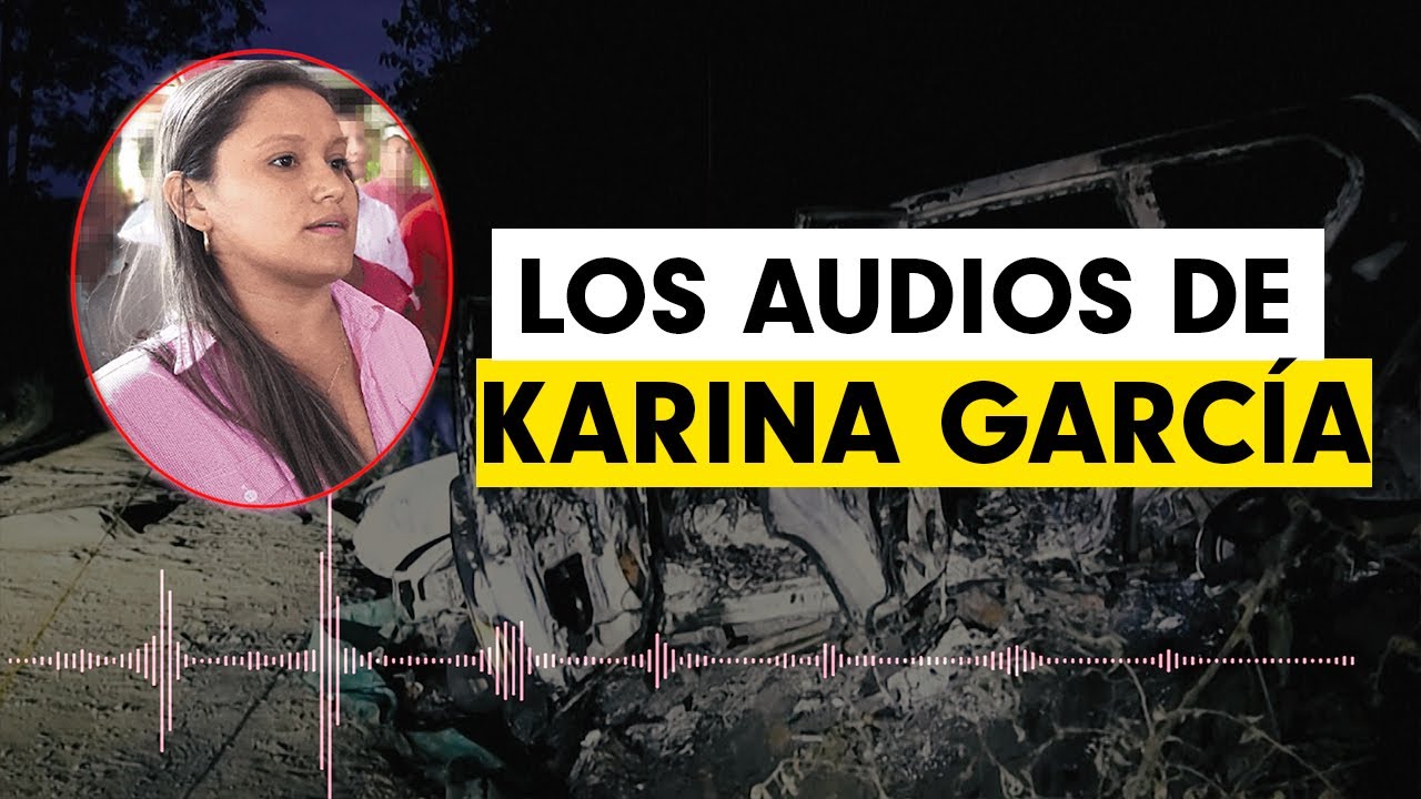 Karina García: los audios que dejó la candidata tres días antes de su asesinato | Colombia2020