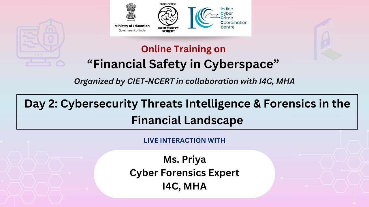 Day 2: Cybersecurity Threats Intelligence & Forensics in the Financial Landscape