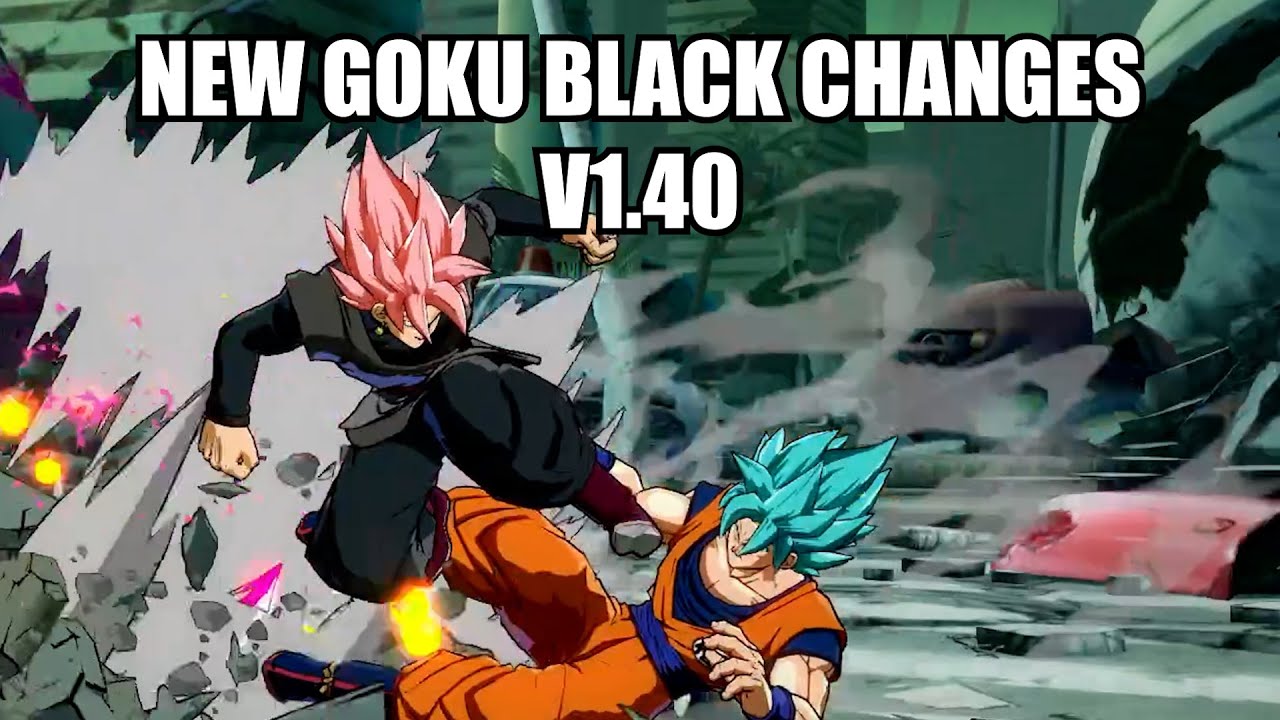 DBFZ v1.40 Goku Black – New Patch Changes