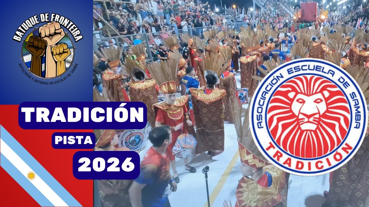 TRADICIÓN 2026 | PISTA - DESFILE 2026 | SAMBA AO VIVO