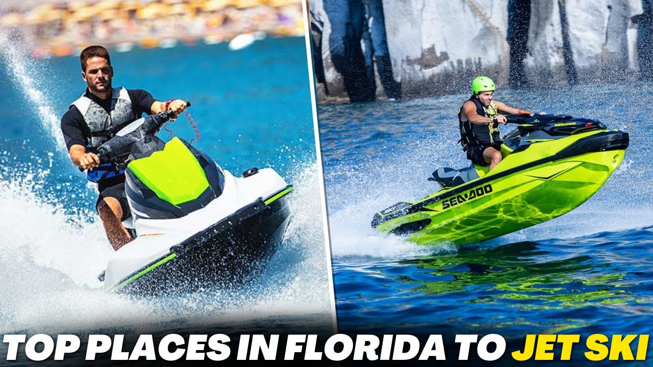 Top 10 Places for Jet Ski in Florida