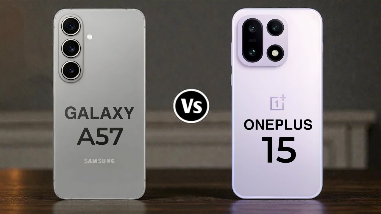 OnePlus 15 5G Vs Samsung Galaxy A57 5G