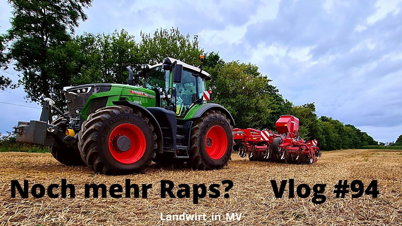 Vlog #94 Spontan noch ein Paar Hektar Raps mit der Tigerdrill gesät