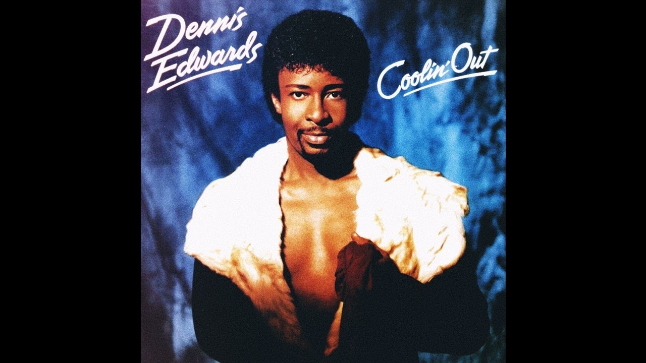 Dennis Edwards - Coolin Out