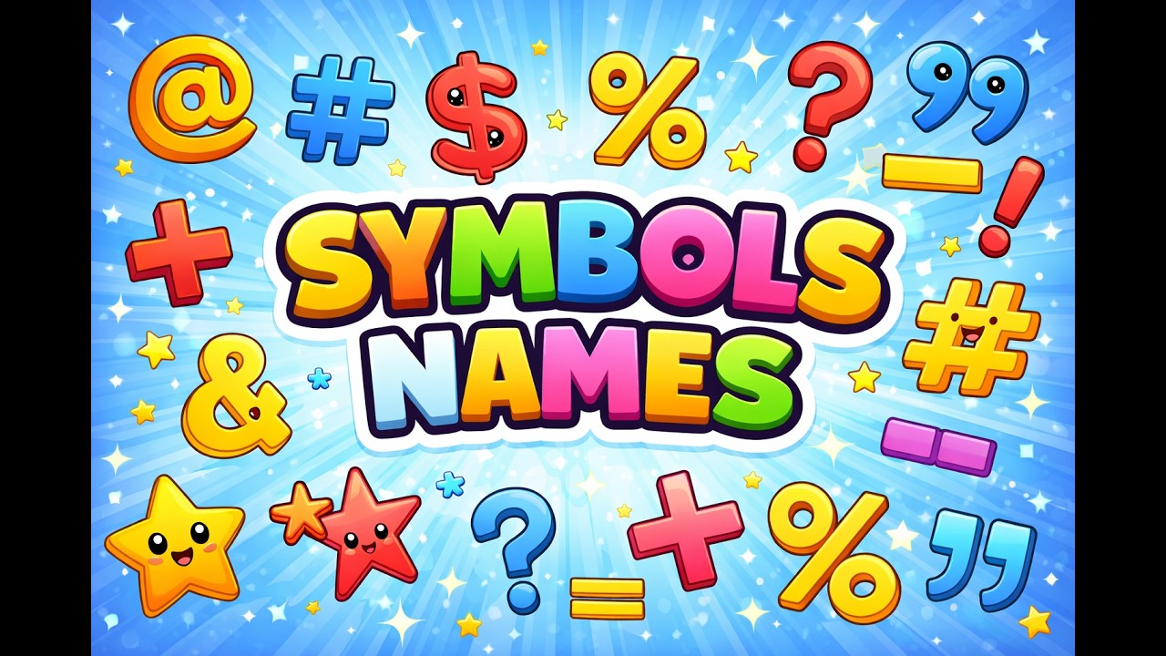 SYMBOLS NAMES #SymbolsNames,#LearnSymbols,#KidsPlayNurseryGarden,#NurseryClass,#BasicSymbols