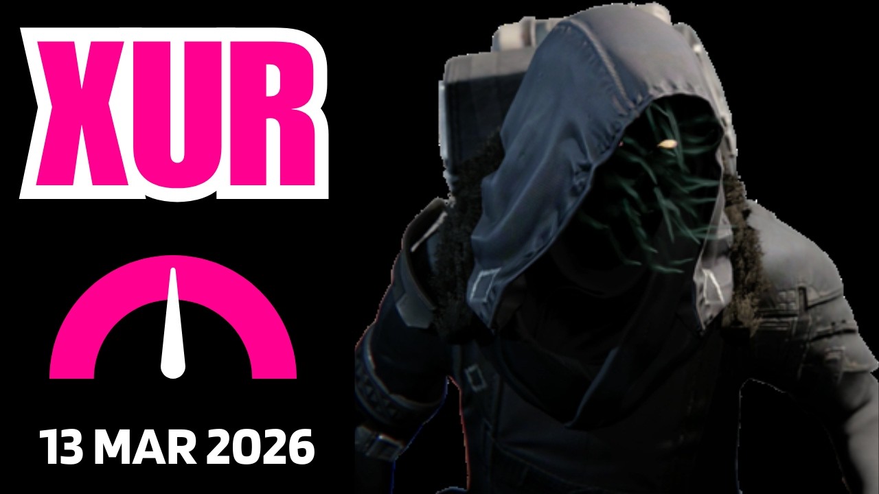 Where is XUR Today Destiny 1 D1 XUR Location and Official Inventory and Loot 13 Mar 2026, Mar/13/26