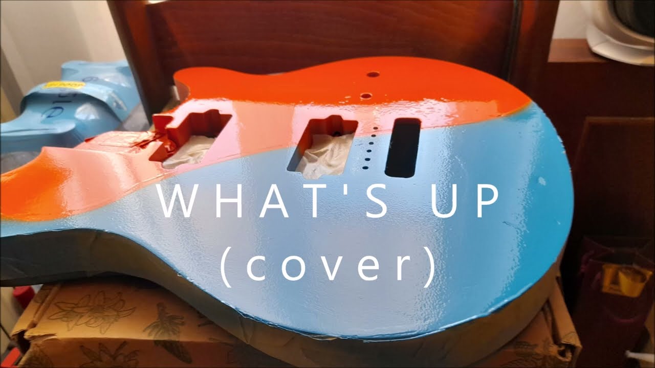 W H A T ' S    U P          (c o v e r )