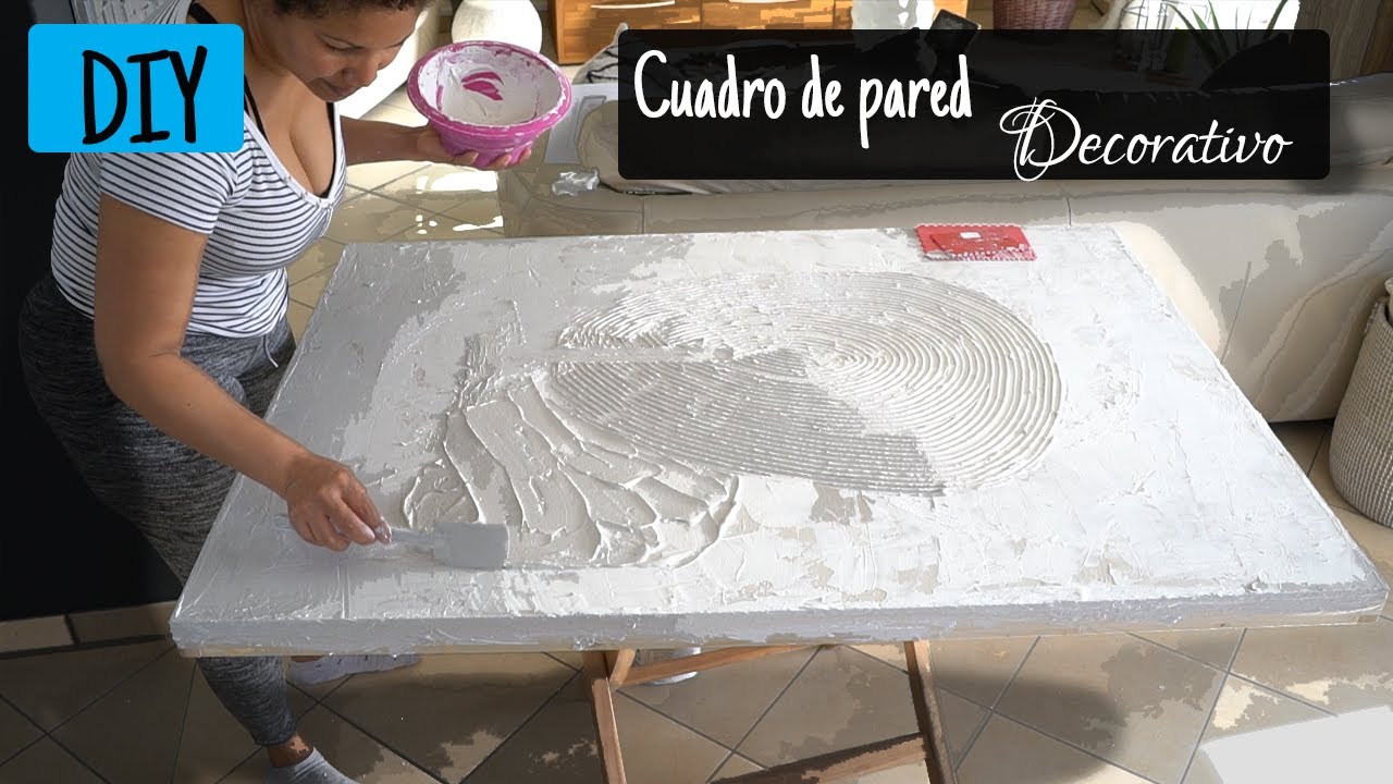😱 Diy cuadro  grande con textura o relieve  Te muestro paso a paso como hice este cuadro  XL