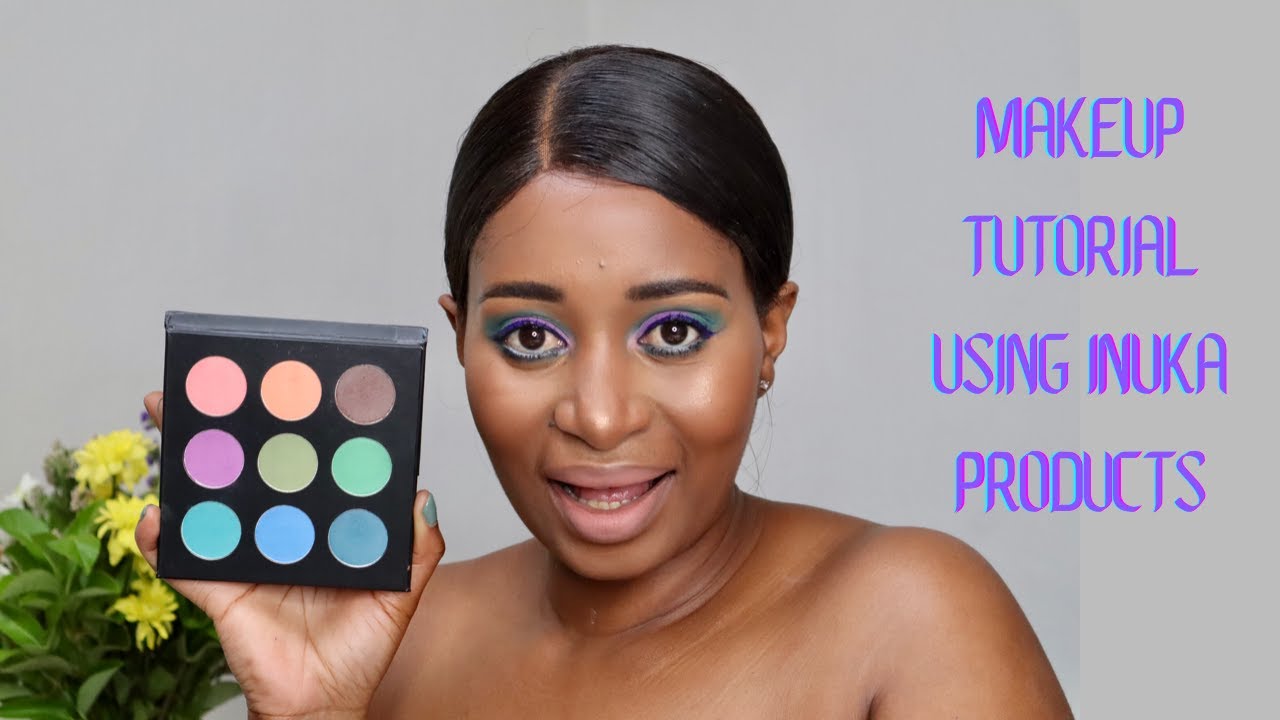 Makeup Tutorial using Inuka products South African Youtuber