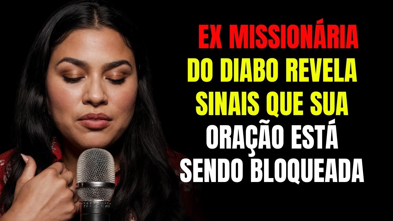 EX-BRUXA REVELA O SINAL DE QUE SUA ORAÇÃO ESTÁ SENDO INTERROMPIDA