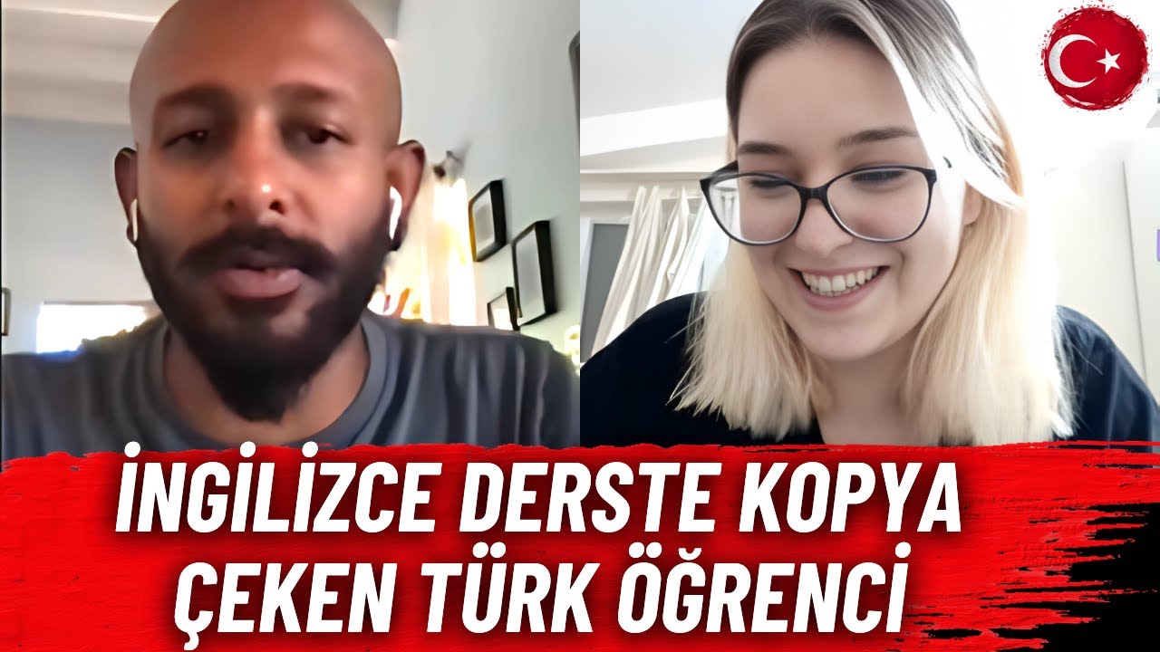 Online İngilizce Derste Kopya Çeken Türk Öğrenci | Neden?