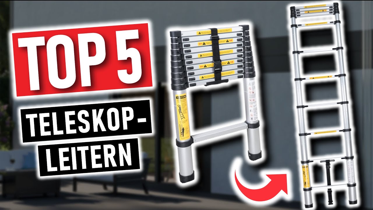 Die besten TELESKOPLEITERN 2026 | Top 5 Teleskopleitern im Vergleich