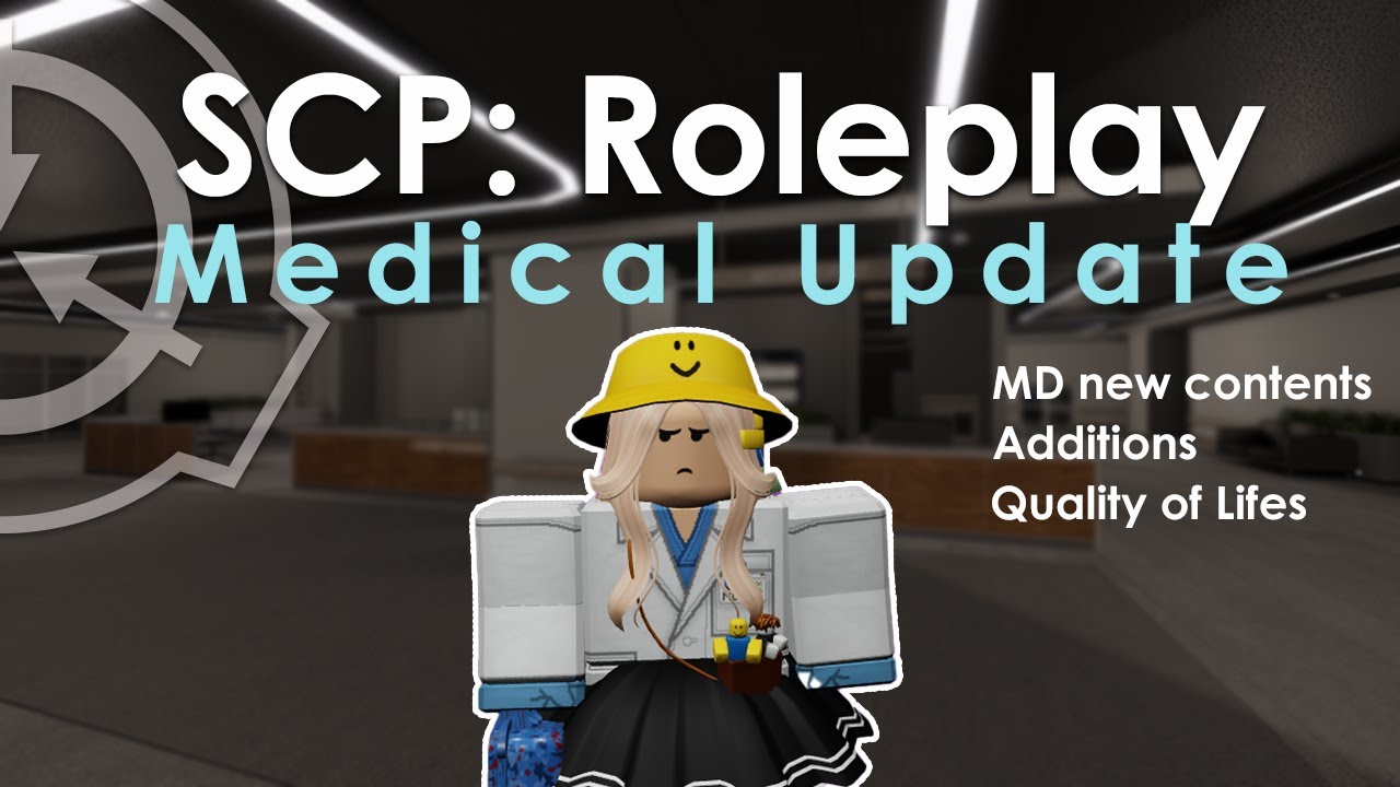 SCP: Roleplay Medical Update