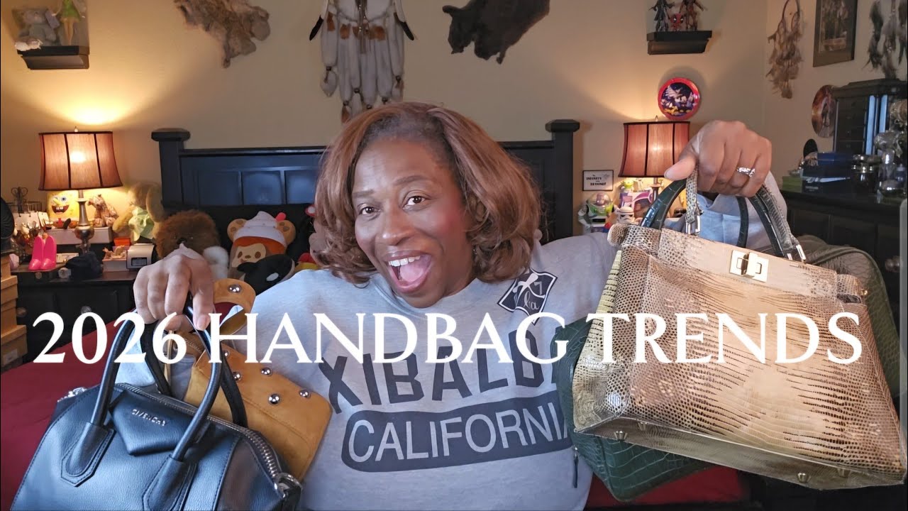 Top 6 Handbags Trends for 2026 (Get Ahead  of the Curve!)