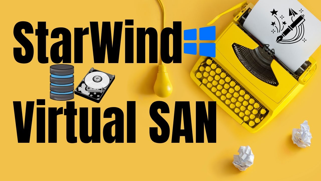 Step-by-Step Guide to Installing StarWind Virtual SAN on Windows Server 2016 - Free Trial Edition