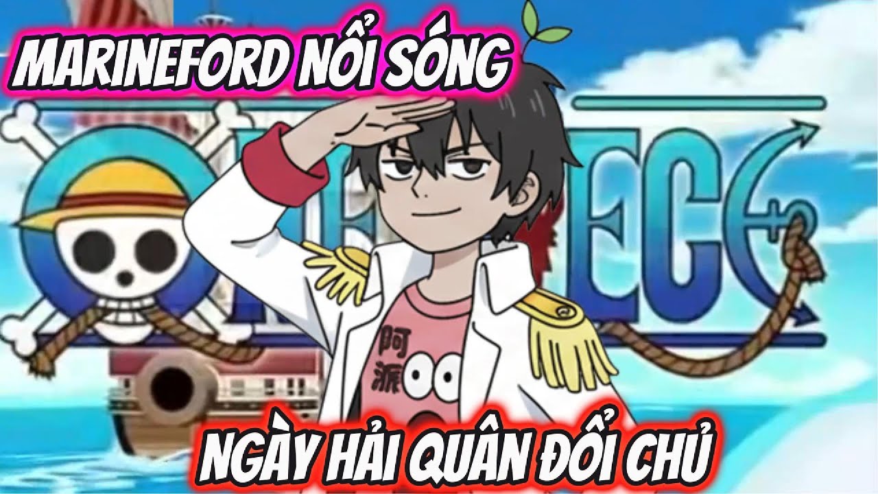 Marineford Nổi Sóng Ngày Hải Quân Đổi Chủ |Team VietSub