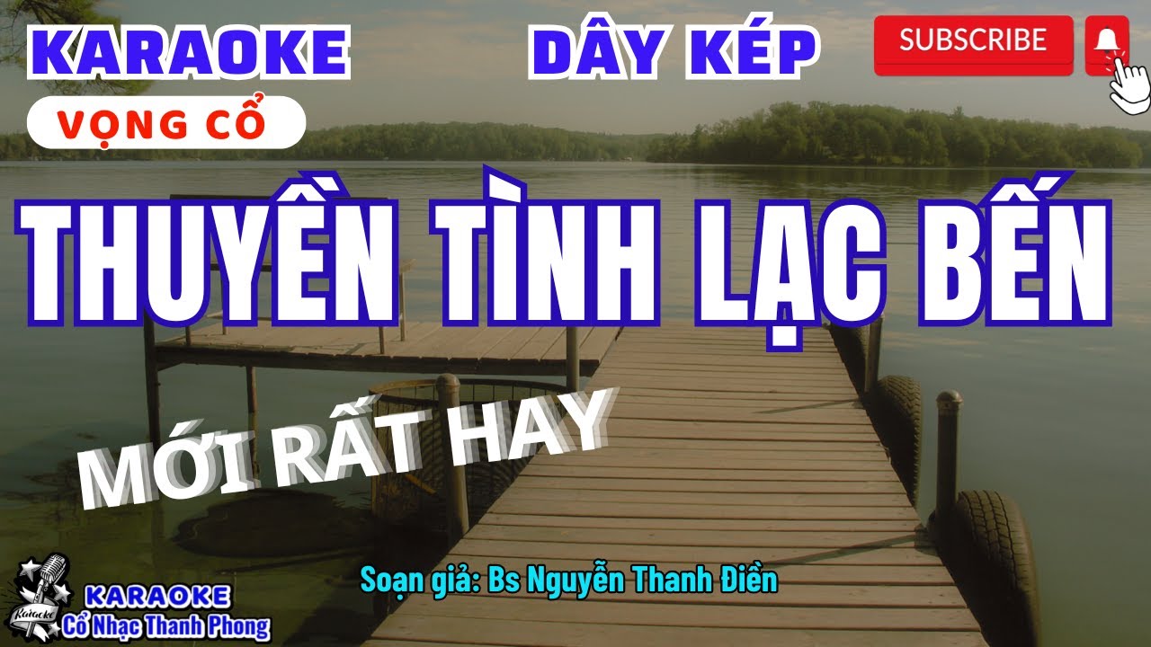 Karaoke Vọng cổ THUYỀN TÌNH LẠC BẾN | DÂY KÉP | MỚI