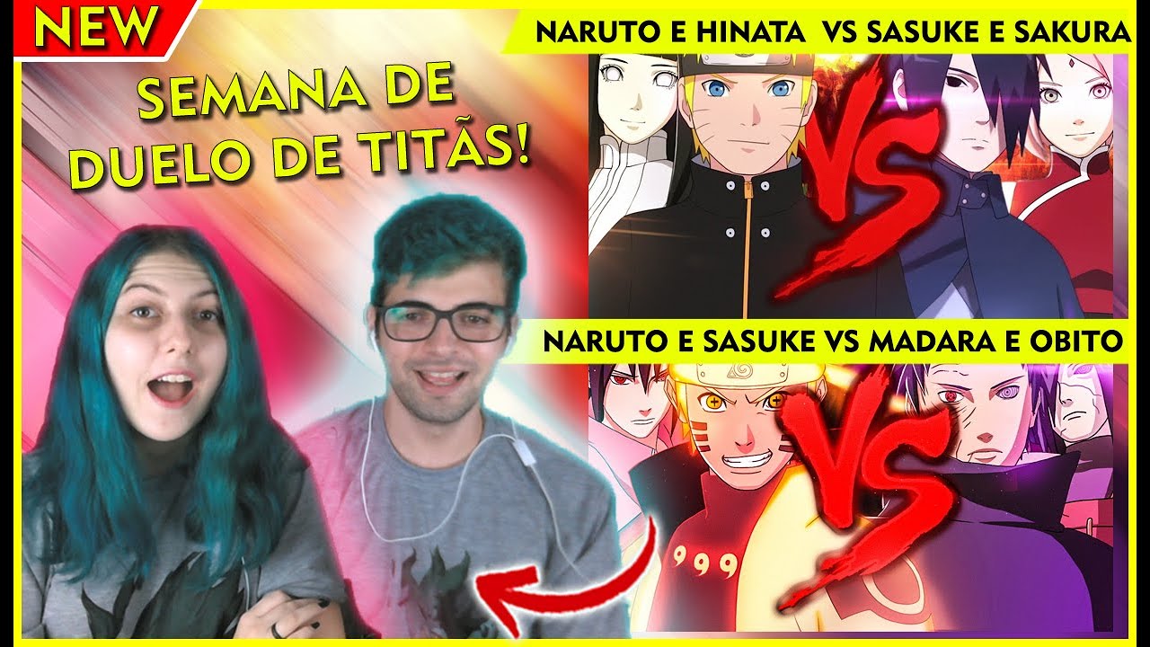 REACT Naruto e Sasuke VS Madara e Obito/Naruto e Hinata VS Sasuke e Sakura-DUELO DE TITÃS 7 Minutoz