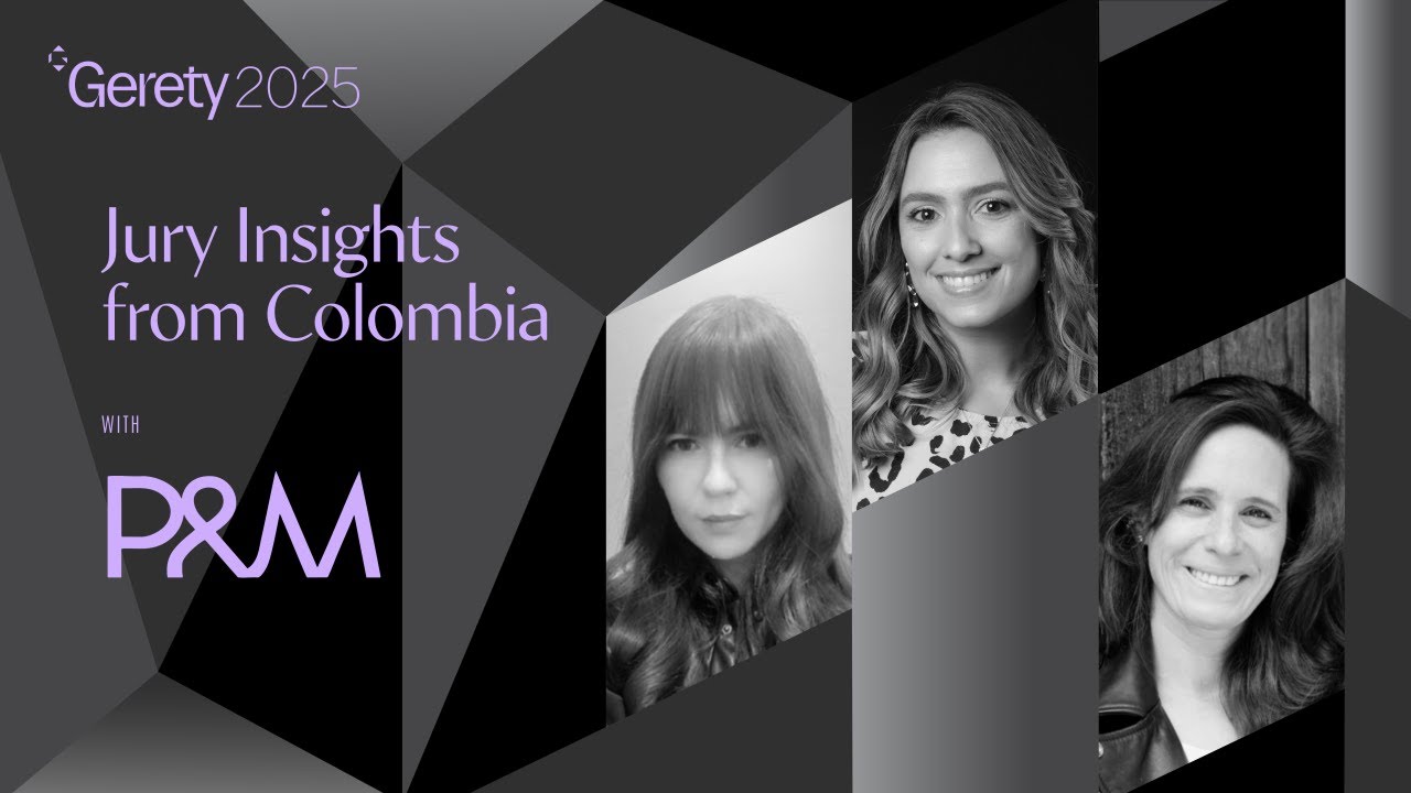 Gerety Jury Insights from Colombia with P&M