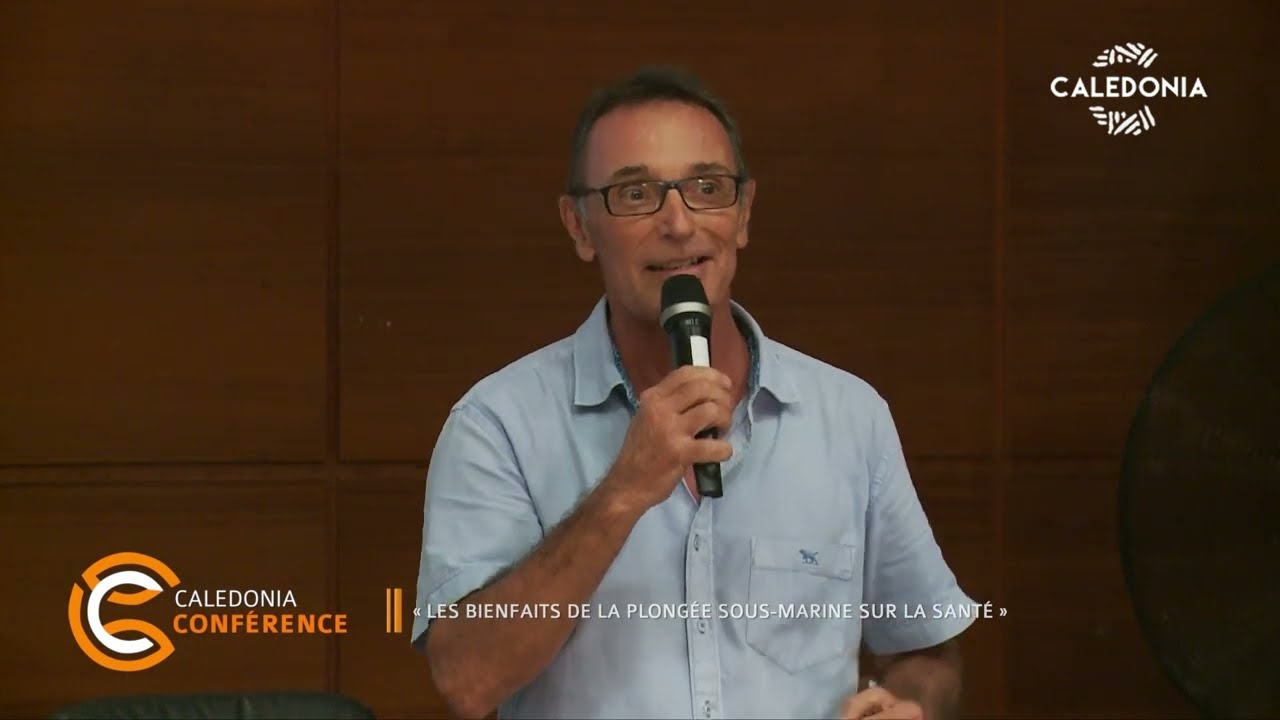CALEDONIA CONFÉRENCE - Les bienfaits de la plongée sous-marine sur la santé