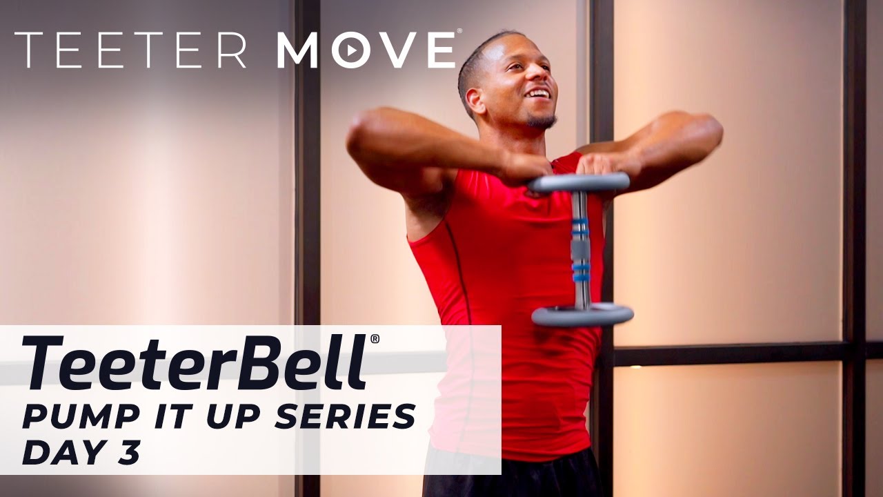Pump It Up Series - Day 3 | TeeterBell | Teeter Move