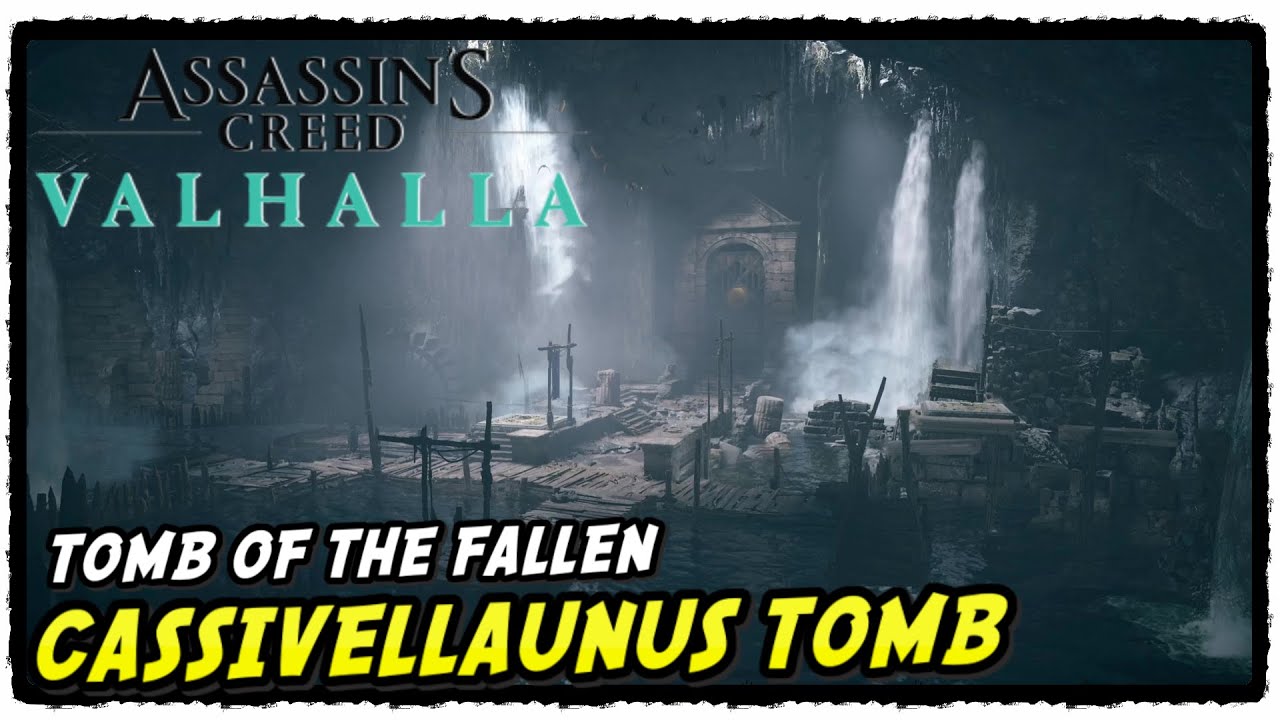 AC Valhalla Cassivellaunus Tomb - Tomb of the Fallen Location Guide