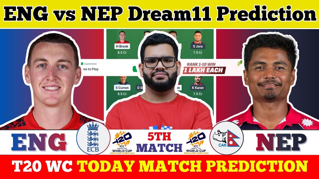 ENG vs NEP Dream11 Prediction| ENG vs NEP Today Match Prediction| T20 World Cup Match 5
