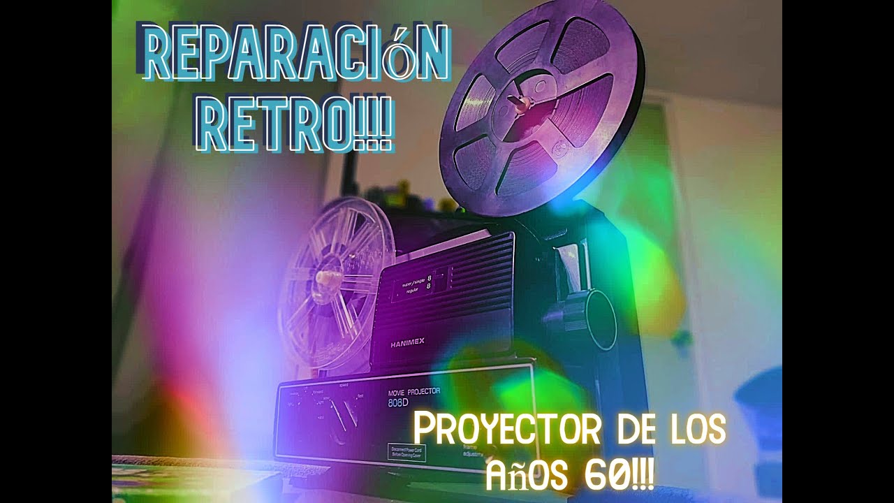 Restaurando cosas !!!! Haciendo funcionar un viejo proyector de los años 60´s