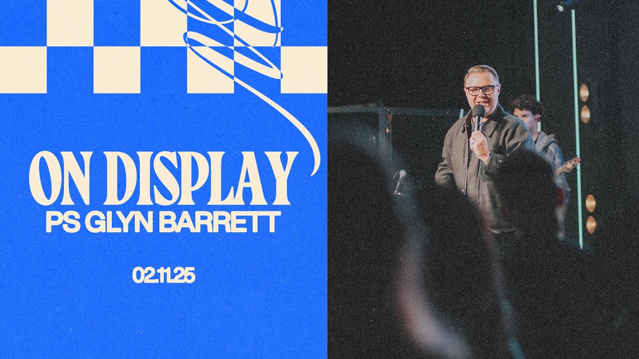 On Display | Ps Glyn Barrett