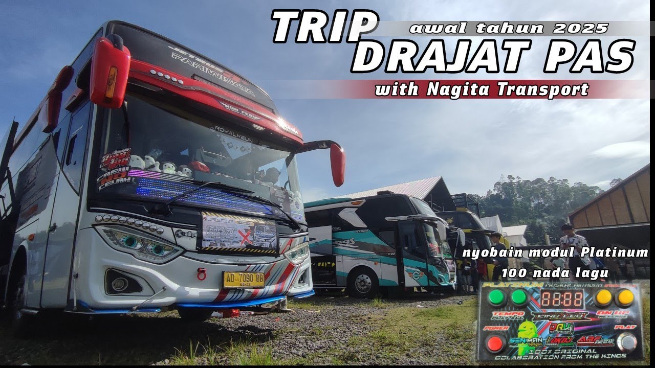 TRIP AWAL TAHUN 2025 || TRIP DRAJAT PAS WITH NAGITA TRANSPORT NON FEBY