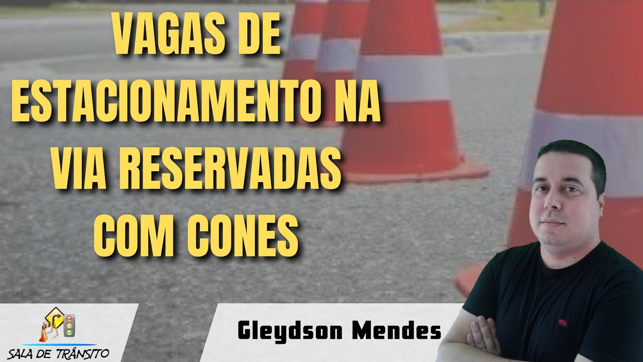 Vagas de estacionamento na via reservadas com cones
