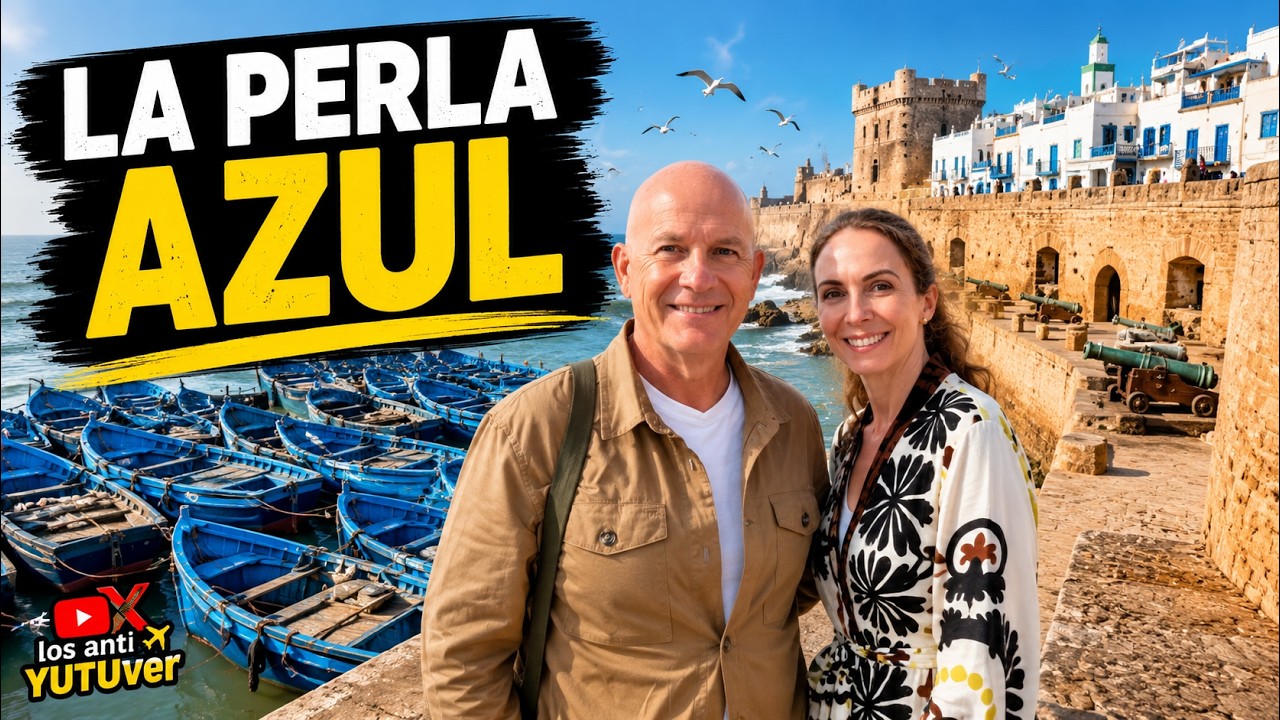 Essaouira, la perla atlántica de Marruecos: viaje con los anti YUTUVer