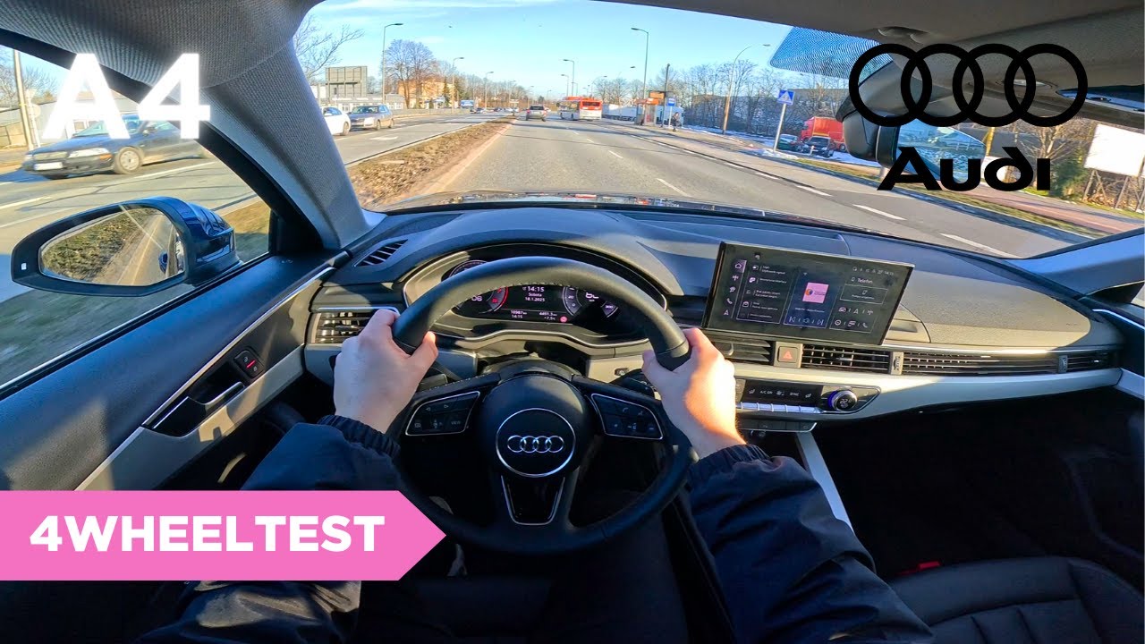 Audi A4 B9 2024 [2.0 150 HP 110 kW] POV TEST DRIVE BY 4WHEELTEST