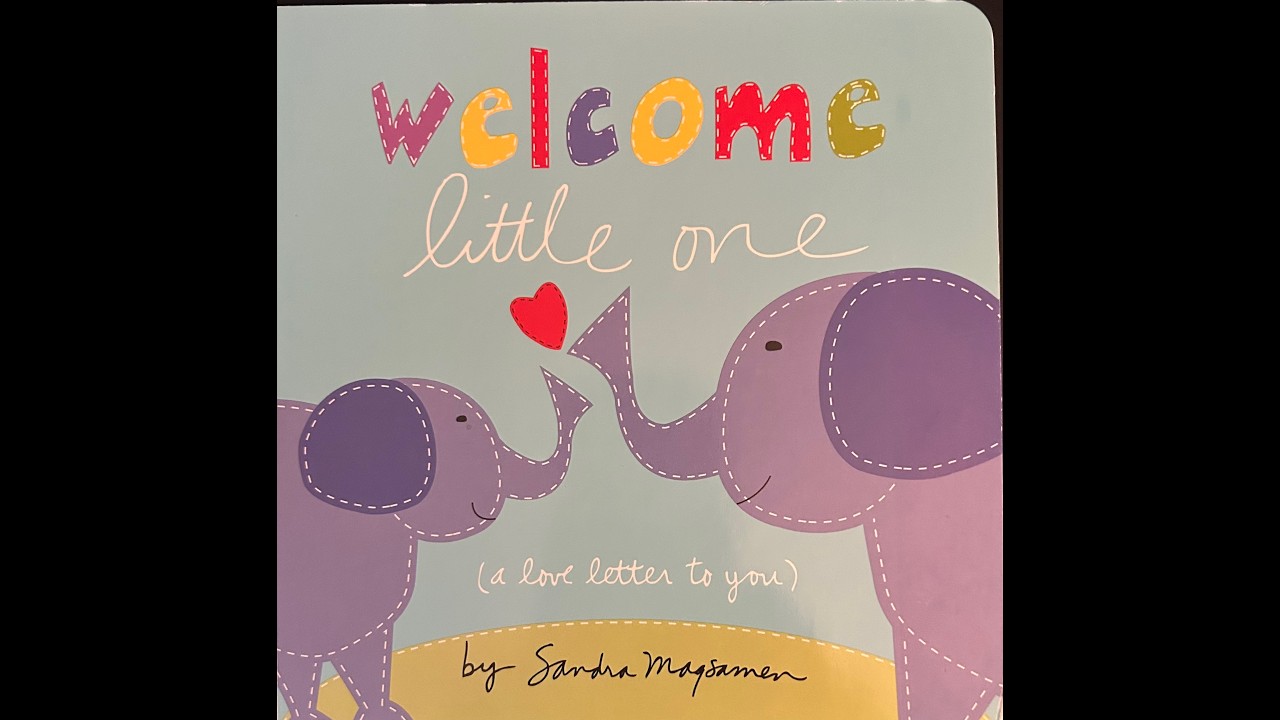 Welcome Little One