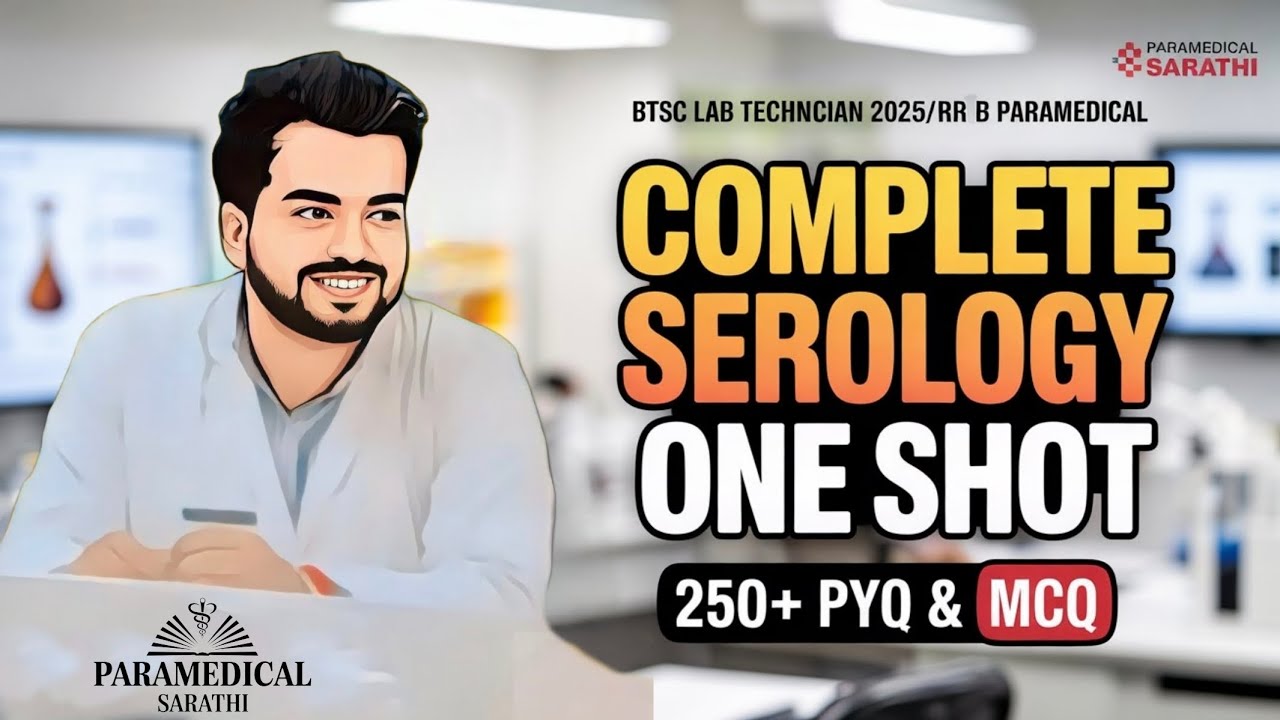 Complete Serology: One Liner Series 🔥 | BTSC Lab Technician 2025