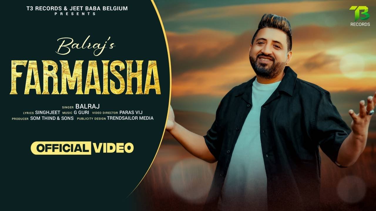 Farmaisha / Balraj Bilga / G guri / Latest Romantic / Pre Wedding Punjabi Songs 2025 / T3Records