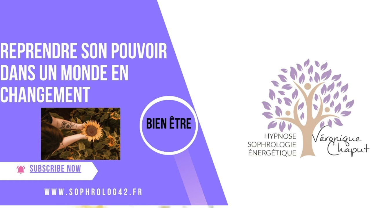 Reprendre son pouvoir dans un monde qui change