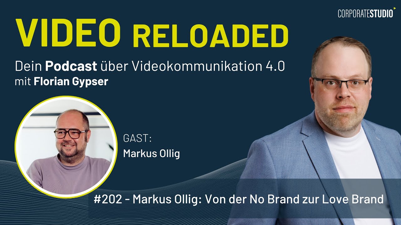 #202 - Markus Ollig: Von der No Brand zur Love Brand